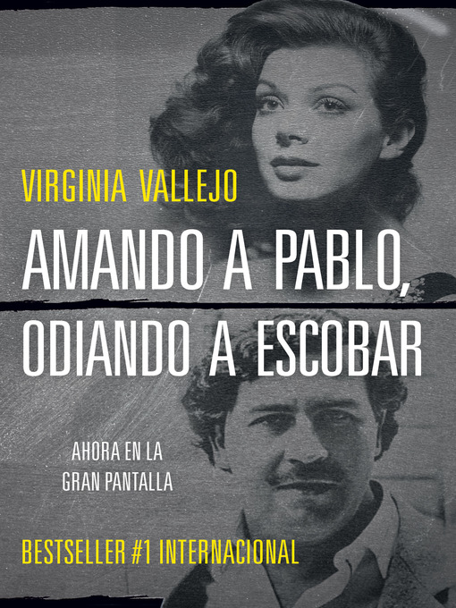 Title details for Amando a Pablo, odiando a Escobar by Virginia Vallejo - Available